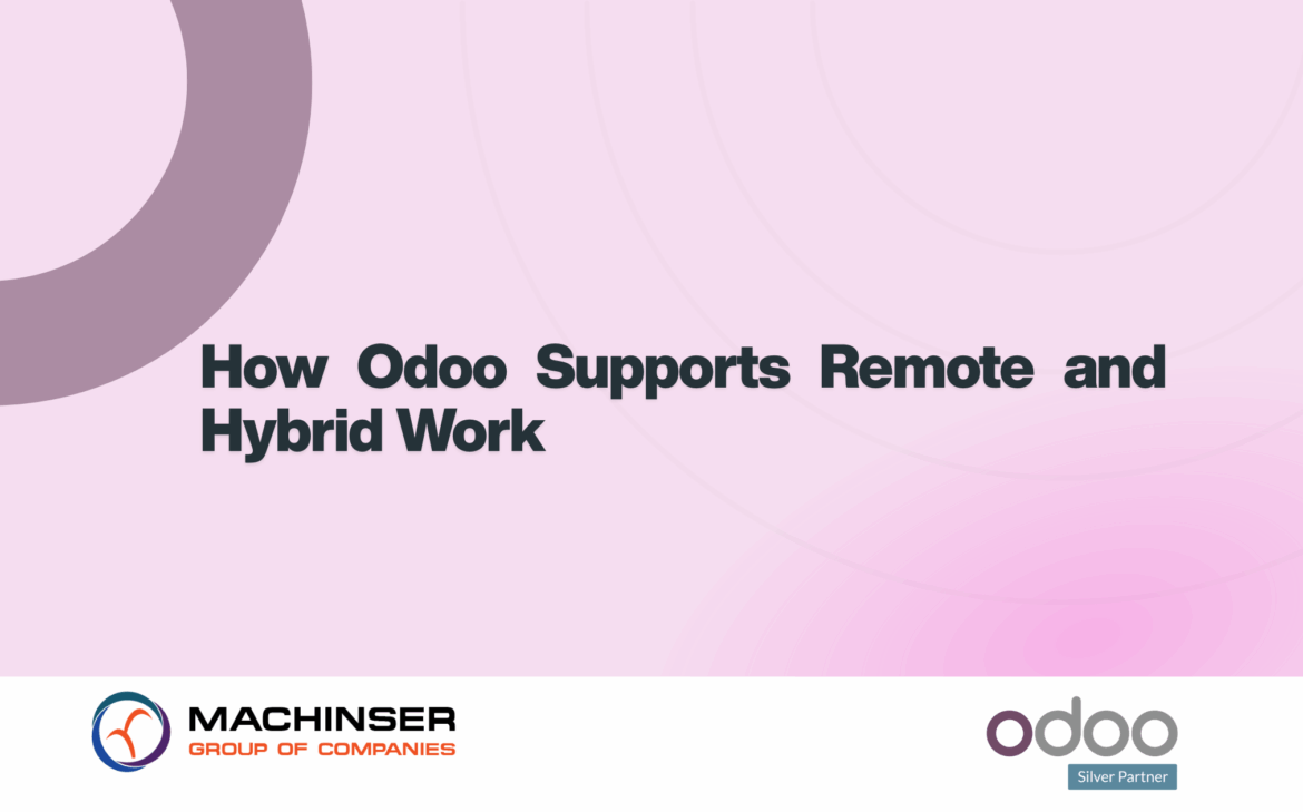 How Odoo supports Remote and Hybrid work