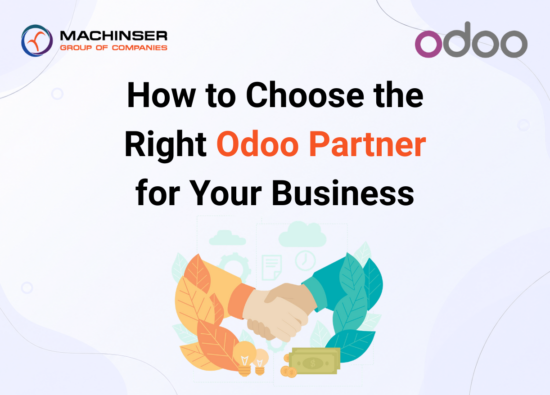 How to Choose the Right Odoo Partner for Your Business