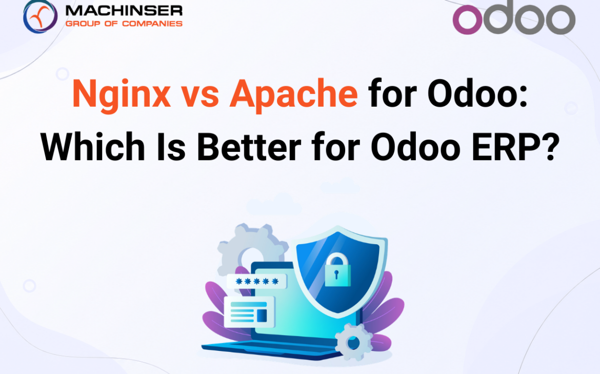 Nginx vs Apache for Odoo: Which Is Better for Odoo ERP?