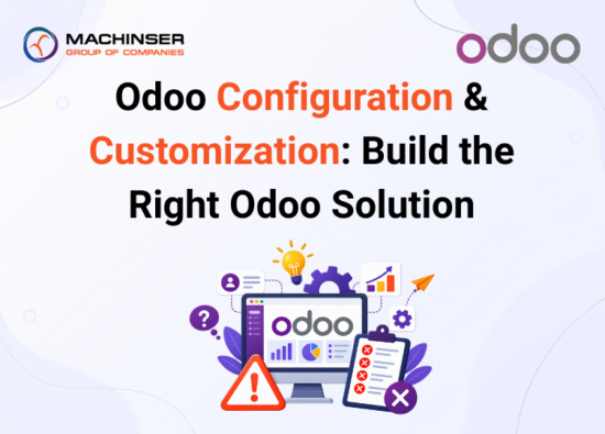Odoo Configuration & Customization: Build the Right Odoo Solution